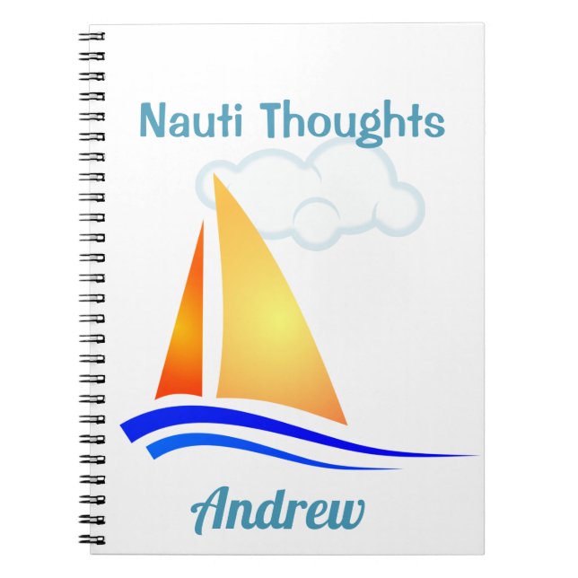 Nauti Thoughts Nautisk segelbåt Anteckningsbok (Framsidan)