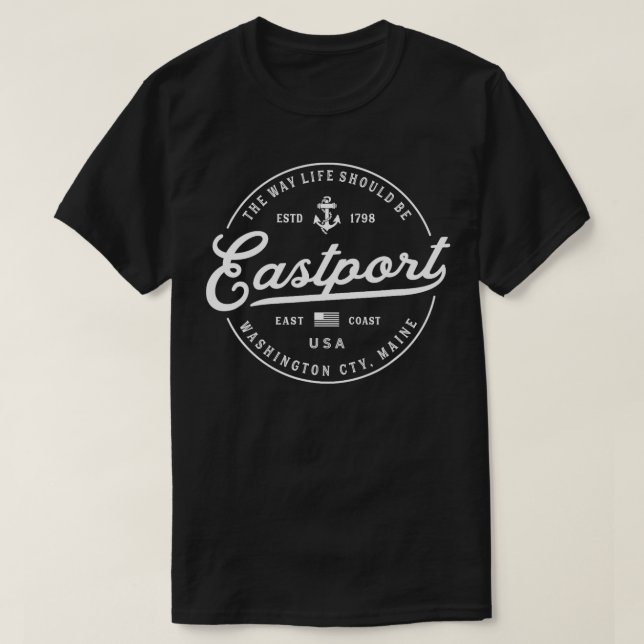 NAUTICAL Anchor Eastport Maine Travel Vacacation T Shirt (Design framsida)