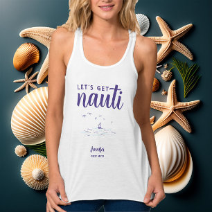 Nautical Boat Låt oss Nauti Bachelorette Gift Linne Med Racerback