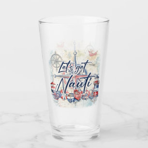 Nautical Coastal Boat Theme "Låt oss hämta Nauti" Glaskopp