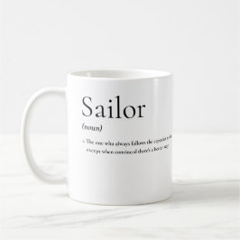 Nautical Humor: Sailor's True Definition Kaffemugg