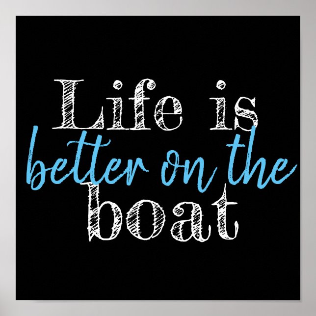nautical LIFE IS BETTER ON THE BOAT | Poster (Framsidan)