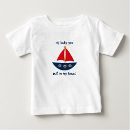 Nautiskt Oh Baby, du seglar i mitt hjärt-segelbåt T Shirt