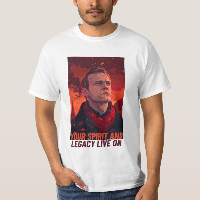 Navalny, ditt arv och din själ lever på t shirt (Framsida)