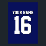 Navy Blue Sports Jersey Team Jersey Poster<br><div class="desc">Preppy Solid Färg Navy Blue Team Jersey / Sports Jersey / Football Jersey / Rugby Jersey med eget namn Anpassa detta med ditt eget namn eller team namn och ett nummer. Du kan ändra textens storleka placering, färg och placering om du behöver göra ändringar, ändra färg eller ta bort textskuggan...</div>