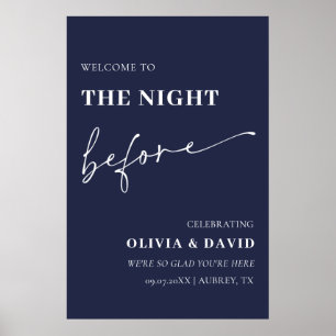Navy Blue the Natt before Rehearsal Welcome Sign Poster