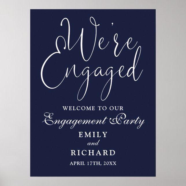 Navy Blue Vi är Engaged Förlovning Welcome Sign Poster (Framsidan)