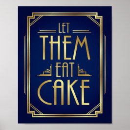 Navy Guld Art Deco LÅT DEM EAT CAKE-Skriv ut Poster