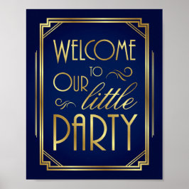 Navy Guld Art Deco VÄLKOMNAR TILL VÅRT LITE PARTY Poster