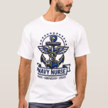 Navy Nurse Honor Compassion Service T Shirt<br><div class="desc">Honor the bravery of military medical heroes with this striking Navy Nurse design. Featuring an anchor and caduceus,  it celebrates their honor,  compassion,  and service to our country. Perfect for customizing with your own text!</div>
