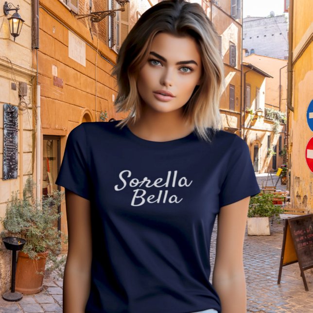 Navy Sorella Bella Italienskt sister White-skript T Shirt (Italian Sister Gift - Sorella Bella (Italian for "Beautiful Sister") Navy Tee)