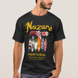 Nazare Portugal Praia do Norte Surfing T Shirt