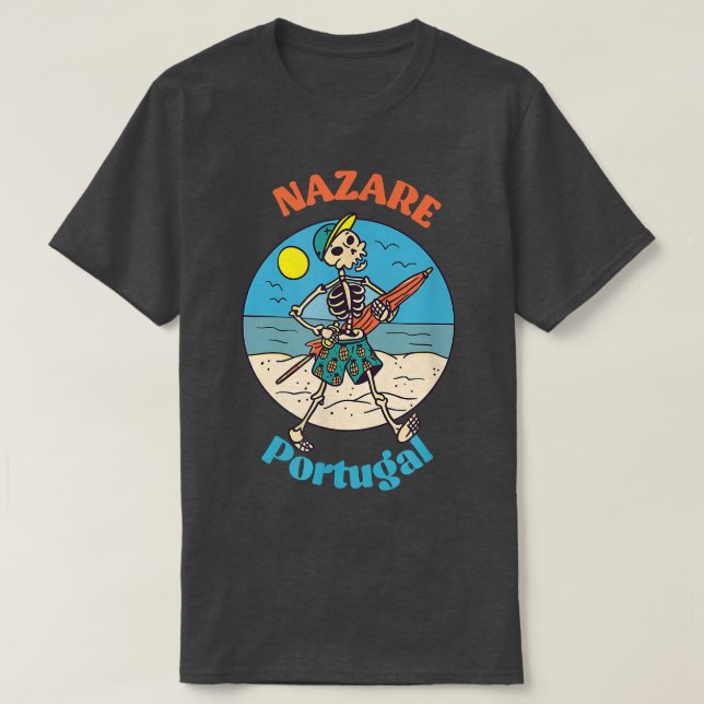 Nazare Portugal Skeleton Souvenir Reminder T Shirt (Design framsida)