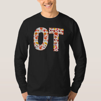 Nb6e Ot Occupation Therapy Autumn Fall Thanksgiv T Shirt