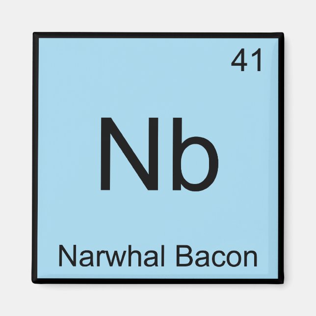 NB - Narwhal Bacon Chemistry Inslag Symbol Tee Magnet (Framsidan)