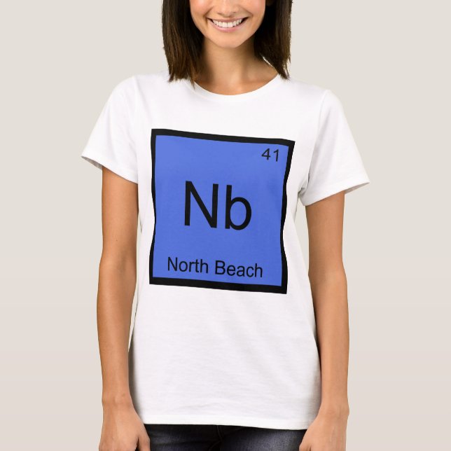 Nb - North Beach Rolig Kemiskt Element Symbol T Shirt (Framsida)