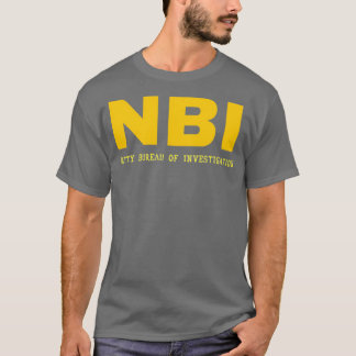 NBI Natty Bureau of Investigation T Shirt