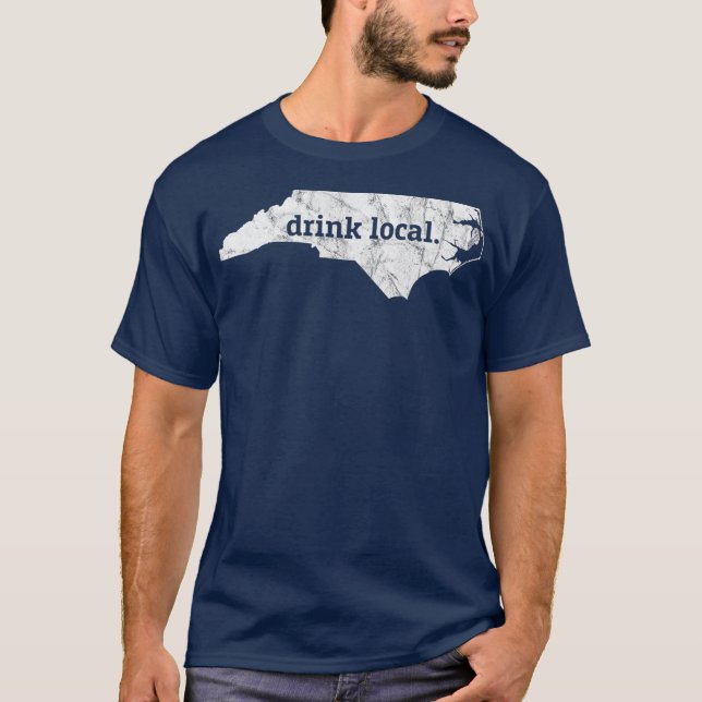 NC Craft Beer Drinker Drink Local T Shirt (Framsida)