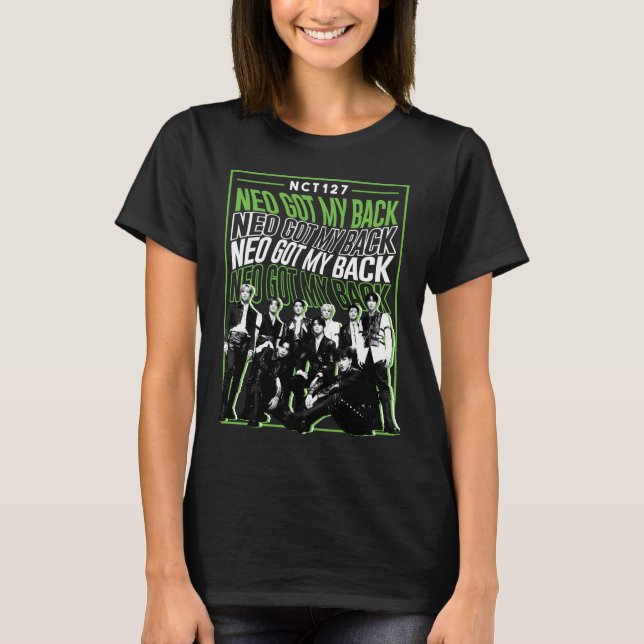 NCT Neo Got My Back Boyband Kpop Fanmade Design T Shirt (Framsida)