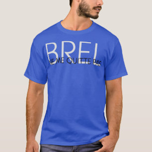Ne Me Quitte Pas Jacques Brel T Shirt