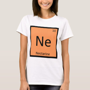 Ne - Nektarin Frukt Kemi Periodiska Systemet Tee Shirt