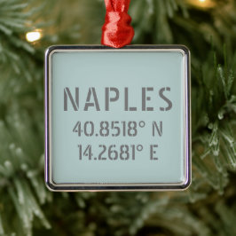 Neapel Italien Latitude- och longitudkoordinater Julgransprydnad Metall