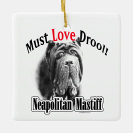 Neapolitan Mastiff must Kärlek Drool Keychain Julgransprydnad Keramik