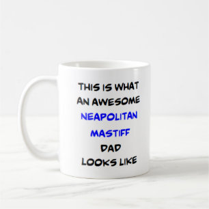 neapolitan mastiff pappa, fantastisk kaffemugg