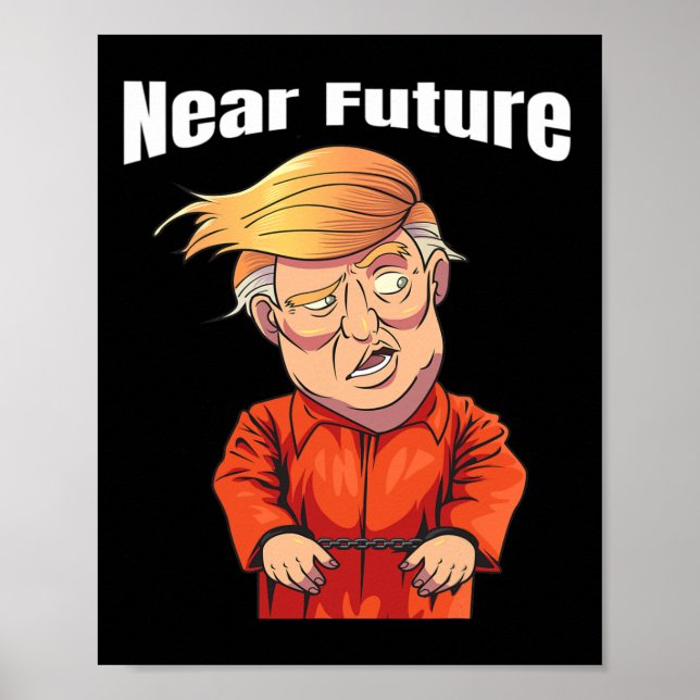 Near Future Trump lock Him Up' Orange Prison Jumps Poster (Framsidan)