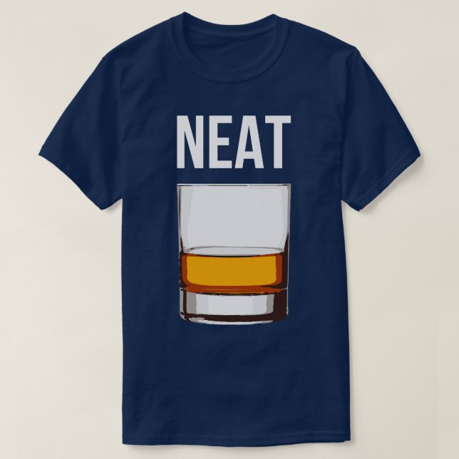 Neat Old Fashioned Scotch and Bourbon I T Shirt (Design framsida)