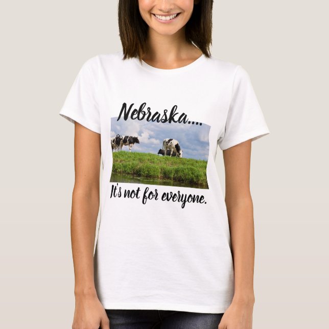 Nebraska… är det inte för alla t shirt (Framsida)