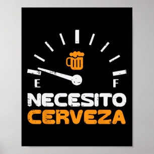 Necesito Cerveza Funny Mexikanska Cinco De Morsa Poster