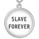 Necklace Slave Forever Silverpläterat Halsband (Framsidan)