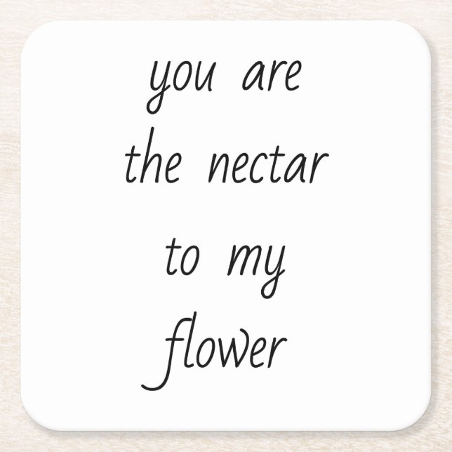 Nectar to my Flower Papper Underlägg Kvadrat (Framsidan)
