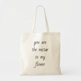 Nectar to my Flower Tote Bag Tygkasse