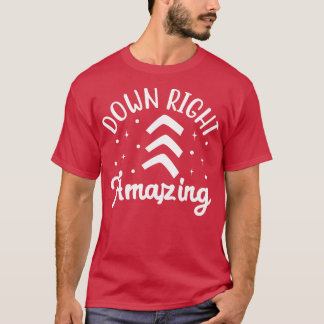 Ned Höger Fantastisk nedåt Syndrome Awareness T Shirt