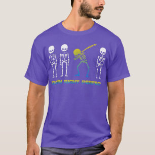 Ned Höger Perfekt Funny Skeleton Down Syndrome Aw T Shirt