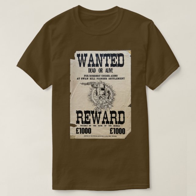 Ned Kelly ville ha död eller levande Poster T Shirt (Design framsida)