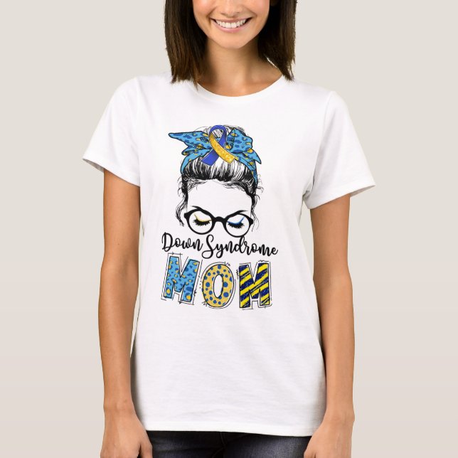 Ned Syndrome Mamma Messy Bun Down Syndrome Awarene T Shirt (Framsida)