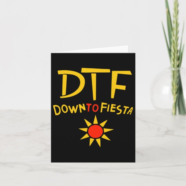 Nedåt till Fiesta Dtf Shirt Cinco De Mayo Gift Ide Kort (Framsida)