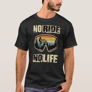 Nederlandsbergcykel nr Ride No Life Fahrrad 2 T Shirt