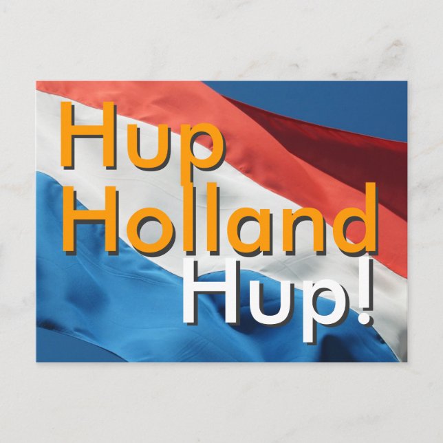 Nederländska Flagga och text Hup, Holland, Hup! Po Vykort (Framsida)