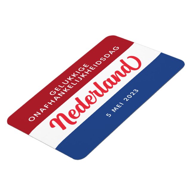 Nederländska Independence day Nederländska Flagga Magnet (Vänstra Sidan)