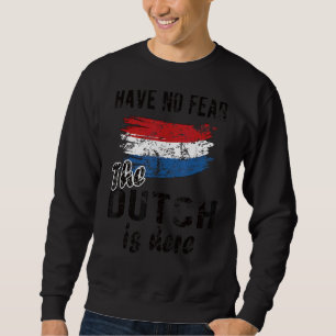 Nederländskan är här Nederländska Flagga Lång Ärmad Tröja