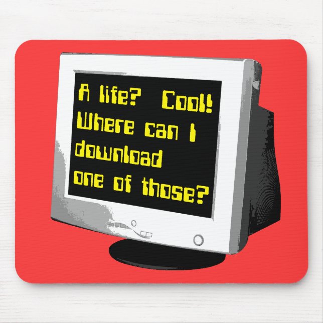 Nedladda för den Mousepad för liv en rolig humor Musmatta (Framsidan)