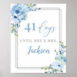 Nedräkningsskylt för Boho dusty Blue blommigt silv Poster