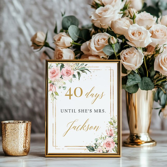 Nedräkningsskylt för Modern  rosa blommigt guld Poster (Modern blush pink floral gold countdown sign)