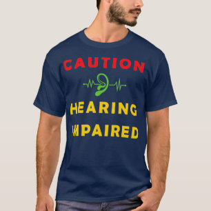 Nedsatt hörsel 26 t shirt