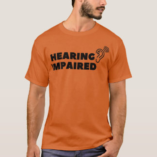 Nedsatt hörsel 36 t shirt
