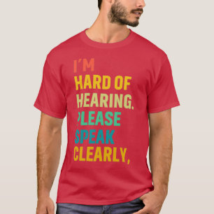 Nedsatt hörsel Hörselförlust 1 T Shirt